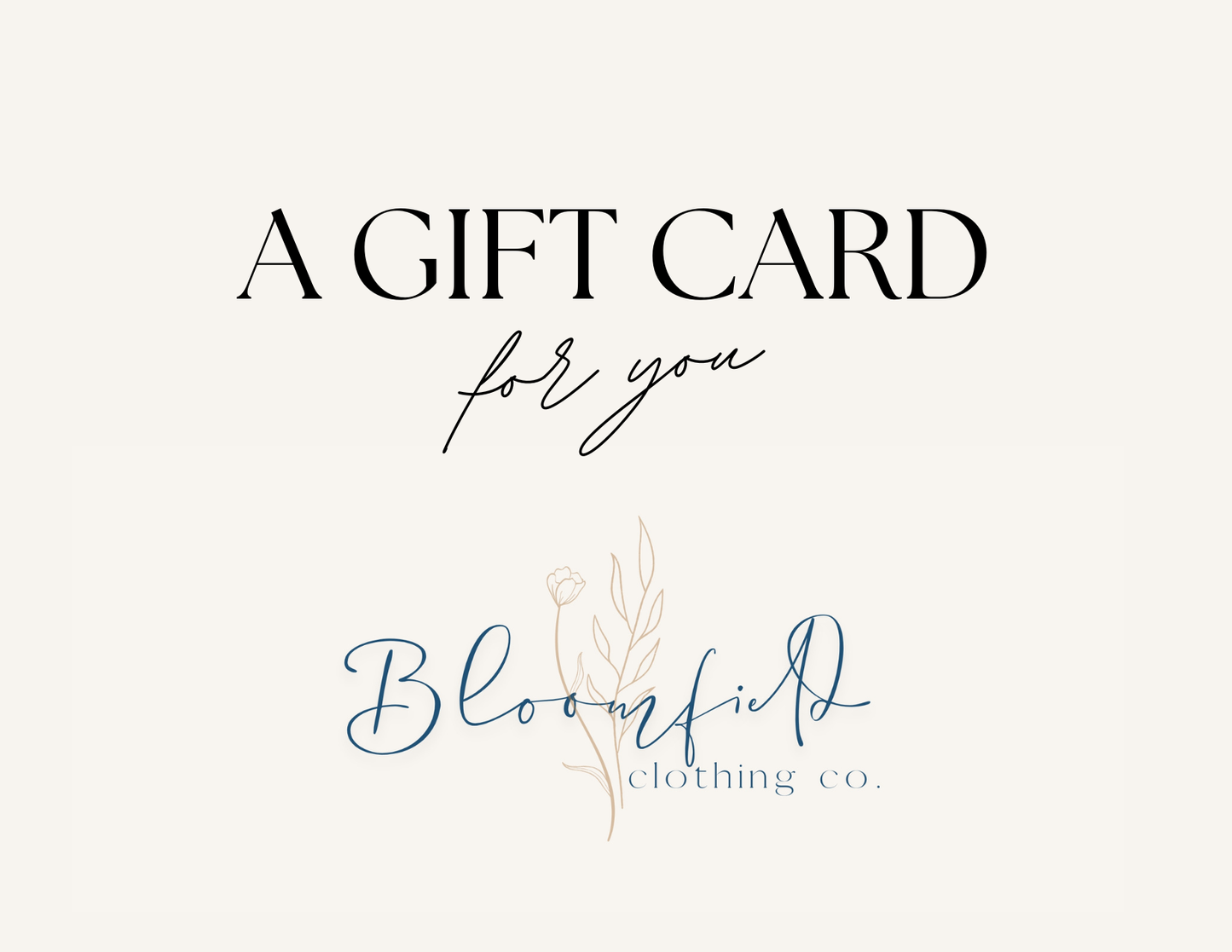 Bloomfield Gift Card